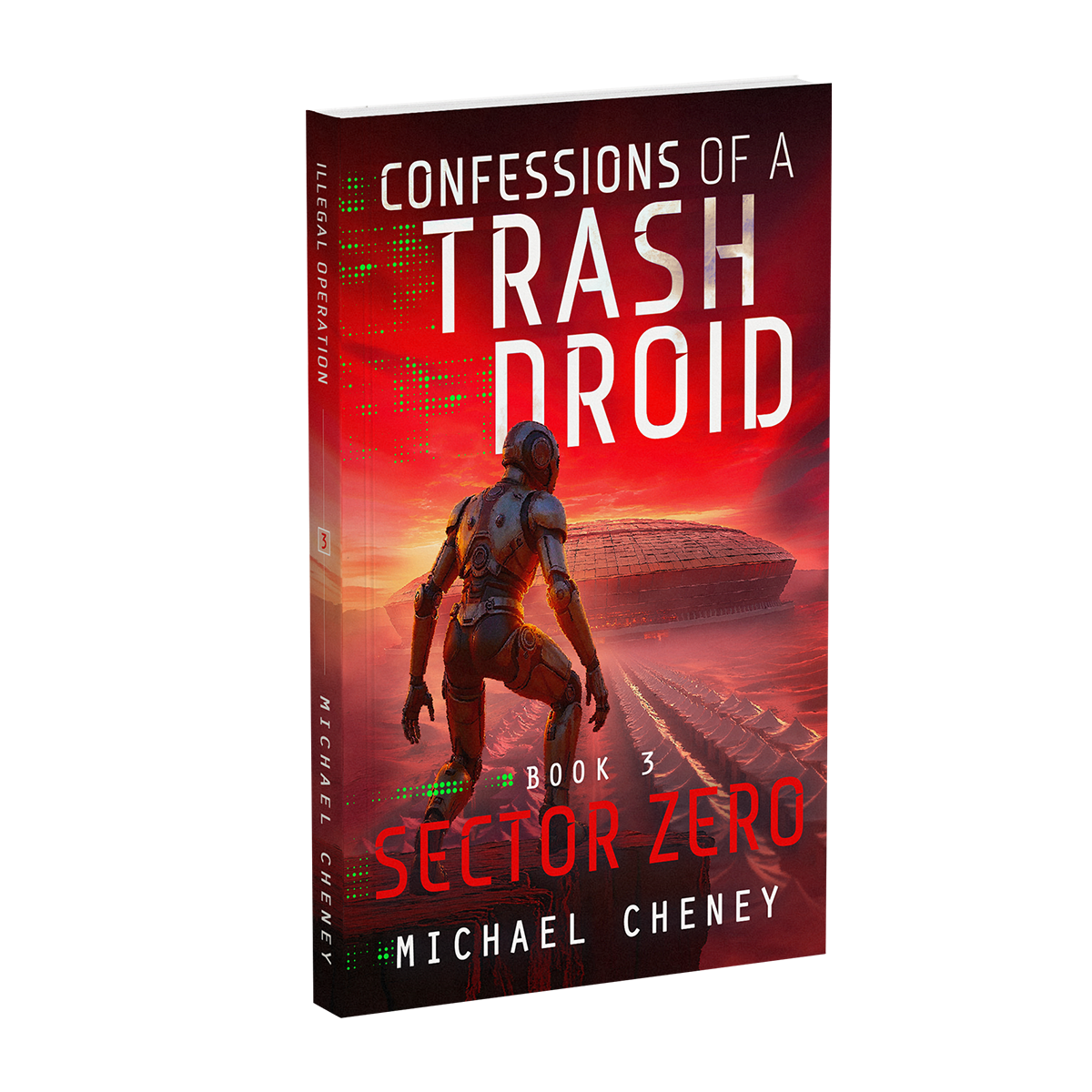 Sector Zero – Confessions of a Trash Droid Book 3 cover