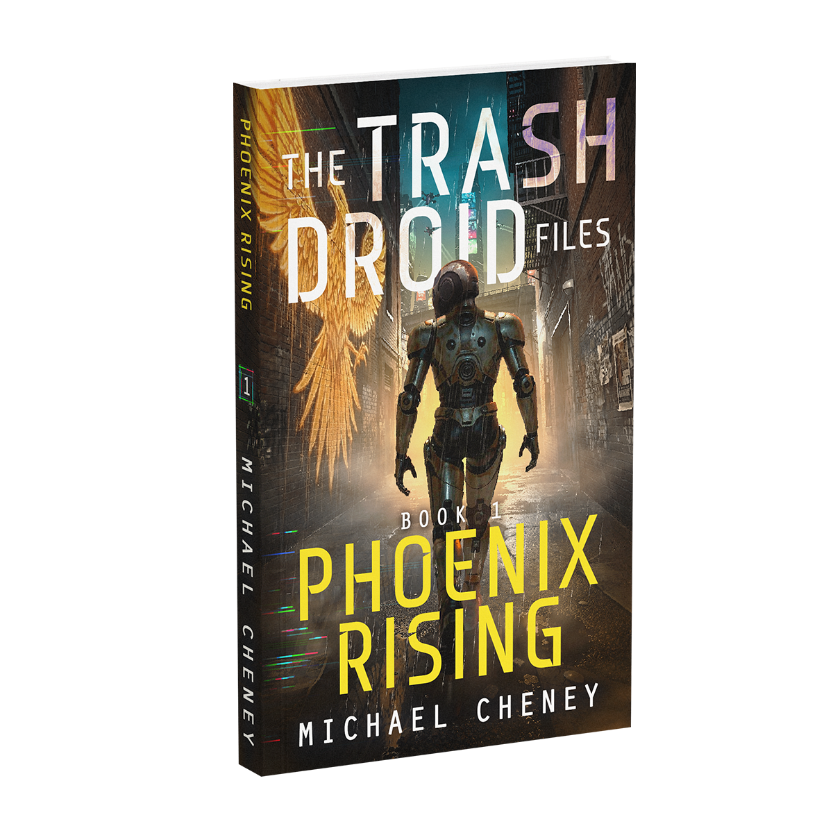 Phoenix Rising – The Trash Droid Files Book 1 cover