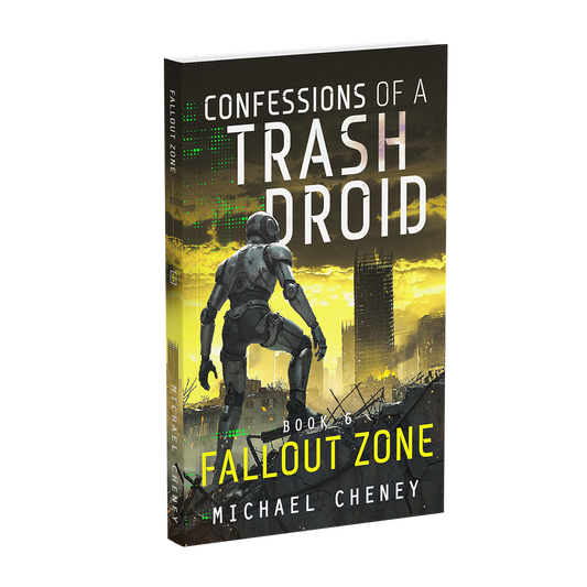 Fallout Zone – Confessions of a Trash Droid Book 6 cover