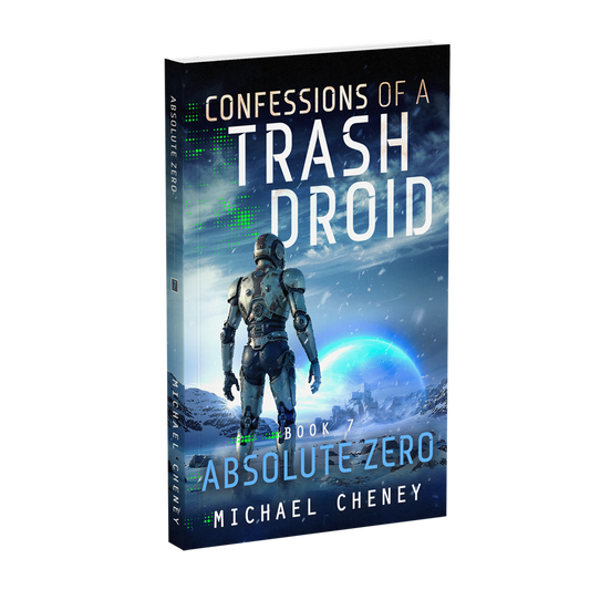 Absolute Zero – Confessions of a Trash Droid Book 7 cover