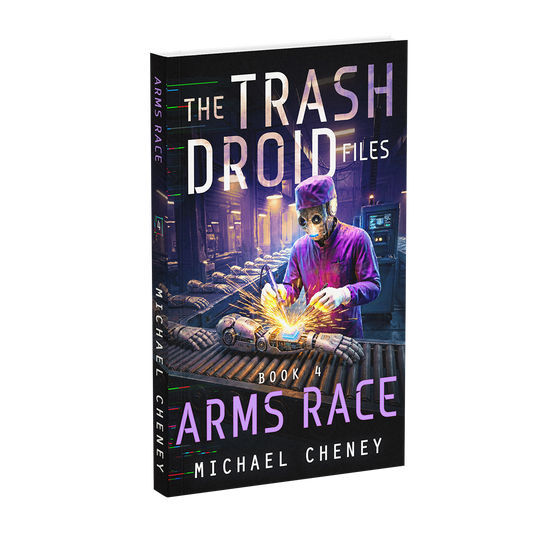 Arms Race – The Trash Droid Files Book 4 cover